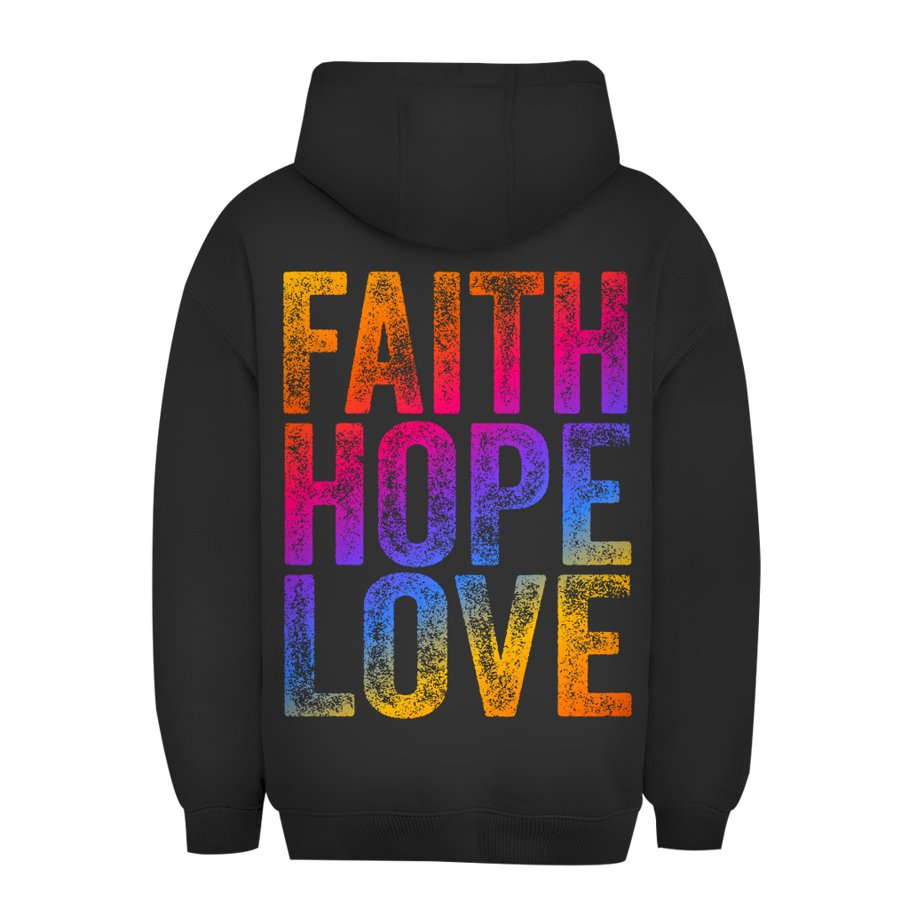 Unisex Oversize Hoodie Faith Hope Love